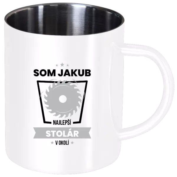 Nerezový hrnček Nejlepší v okolí - truhlář - kopie