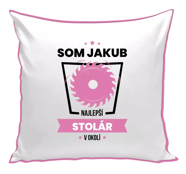 Vankúš Nejlepší v okolí - truhlář - kopie