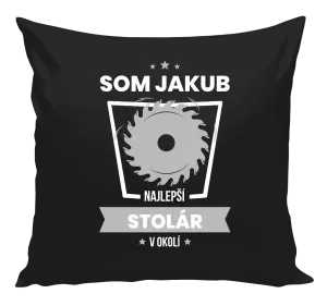 Vankúš Nejlepší v okolí - truhlář - kopie