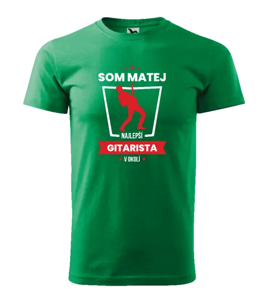 Pánske tričko Nejlepší v okolí - kytarista - kopie