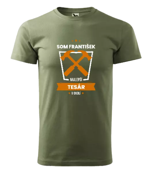 Pánske tričko Najlepší v okolí - tesár