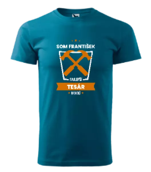 Pánske tričko Najlepší v okolí - tesár