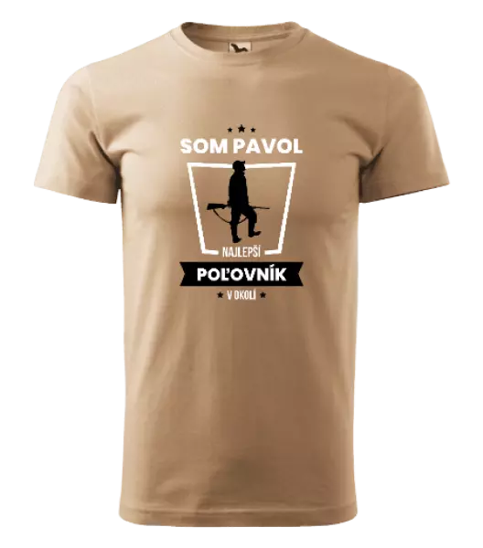 Pánske tričko Najlepší v okolí - poľovník