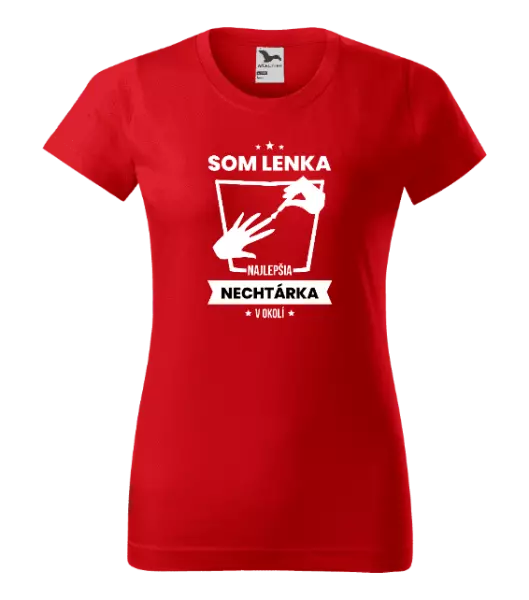 Dámske tričko Najlepšia v okolí - nechtárka