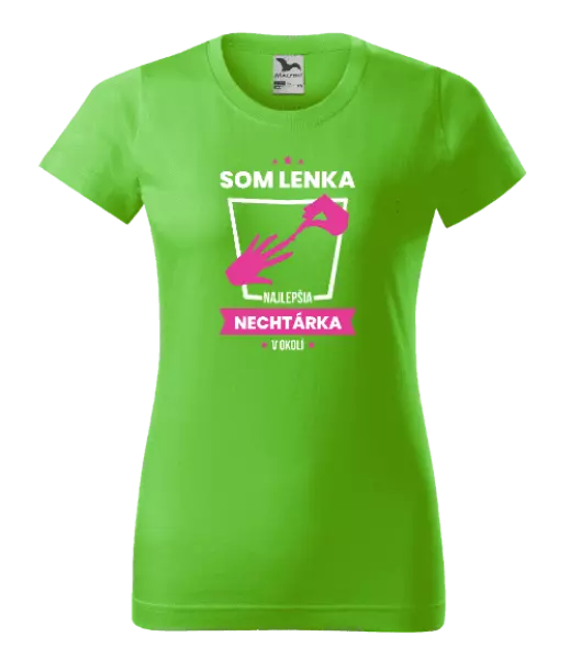 Dámske tričko Najlepšia v okolí - nechtárka