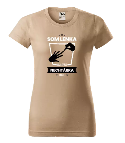 Dámske tričko Najlepšia v okolí - nechtárka