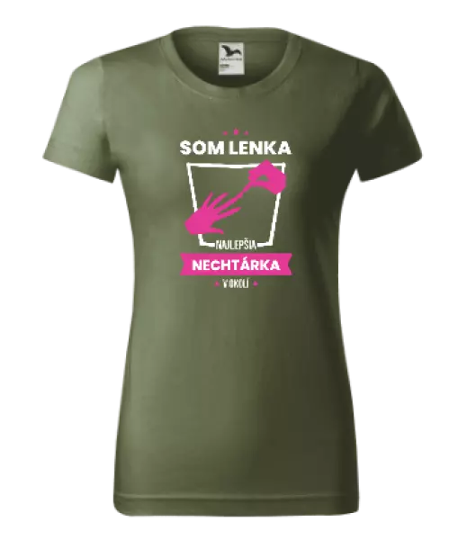 Dámske tričko Najlepšia v okolí - nechtárka