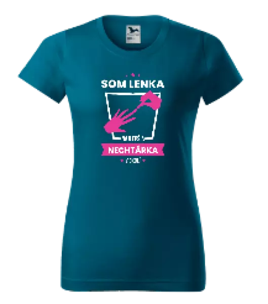 Dámske tričko Najlepšia v okolí - nechtárka