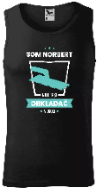 Pánske tielko Najlepší v okolí - obkladač