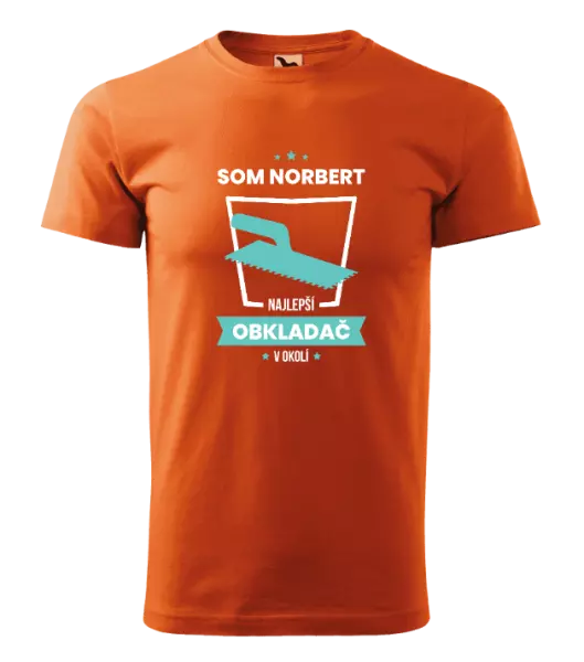 Pánske tričko Najlepší v okolí - obkladač