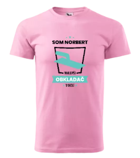 Pánske tričko Najlepší v okolí - obkladač