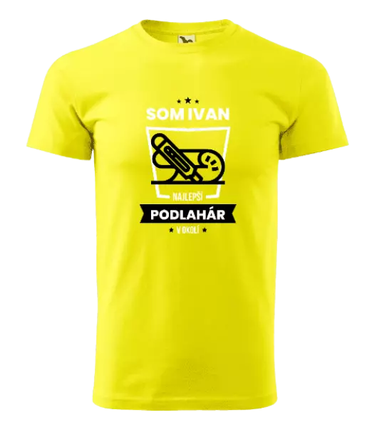 Pánske tričko Najlepší v okolí - podlahár