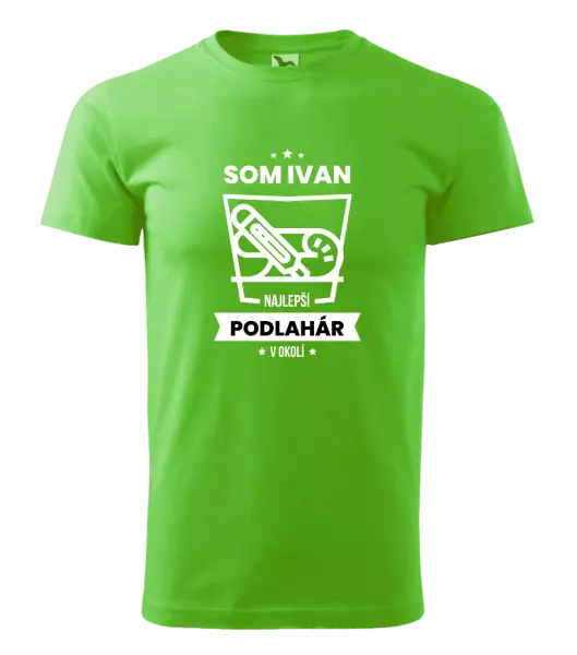 Pánske tričko Najlepší v okolí - podlahár