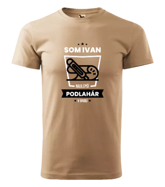 Pánske tričko Najlepší v okolí - podlahár