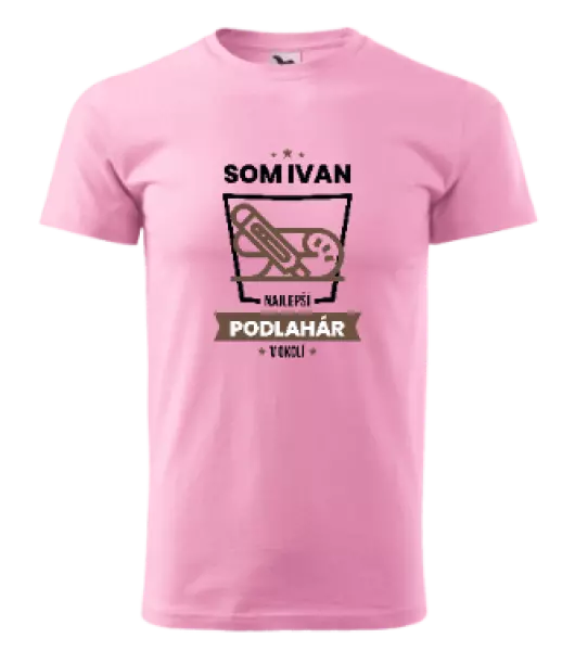 Pánske tričko Najlepší v okolí - podlahár