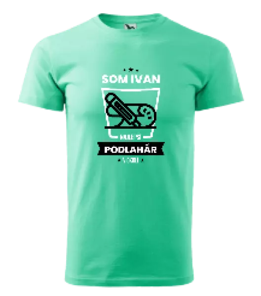 Pánske tričko Najlepší v okolí - podlahár