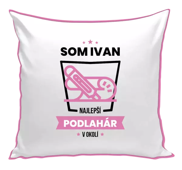 Vankúš Najlepší v okolí - podlahár