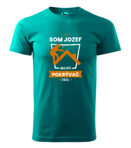 Pánske tričko Najlepší v okolí - pokrývač