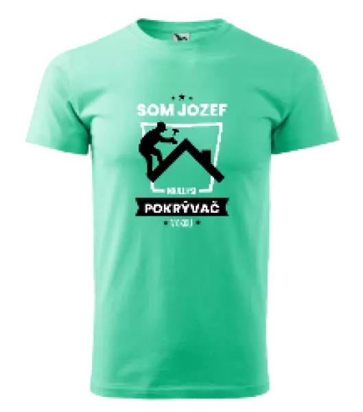 Pánske tričko Najlepší v okolí - pokrývač