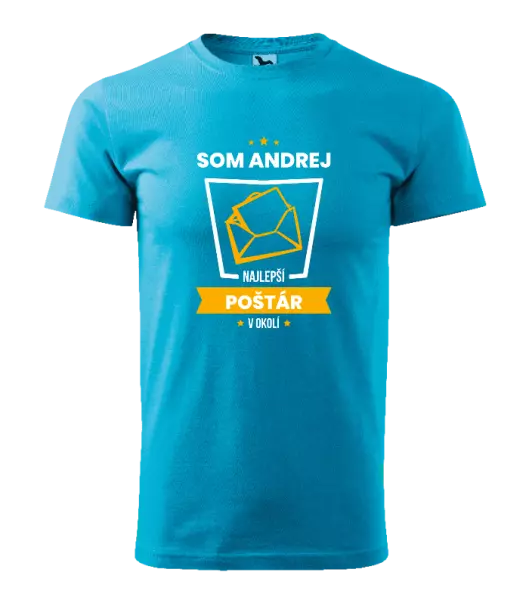 Pánske tričko Najlepší v okolí - poštár