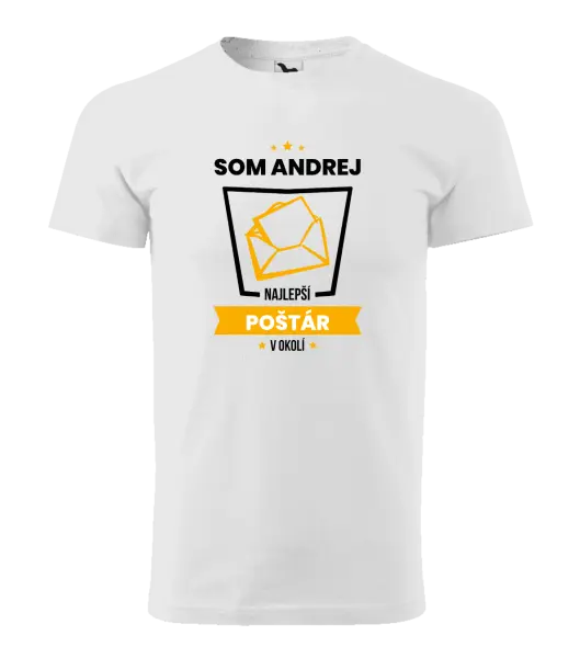 Pánske tričko Najlepší v okolí - poštár