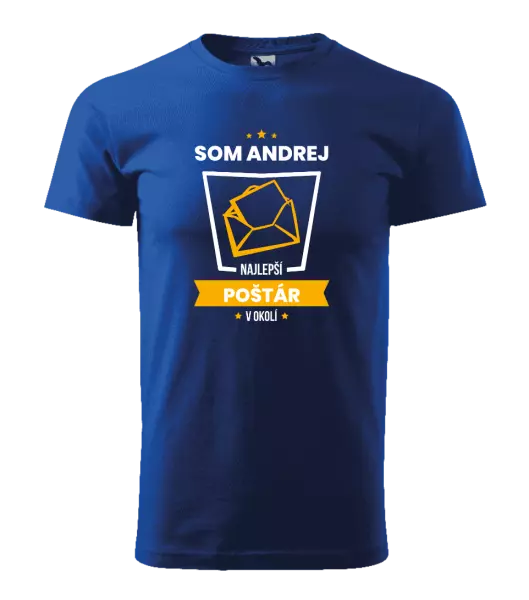 Pánske tričko Najlepší v okolí - poštár