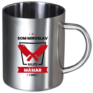 Nerezový hrnček Najlepší v okolí - mäsiar