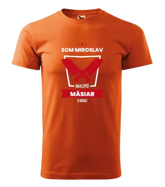 Pánske tričko Najlepší v okolí - mäsiar