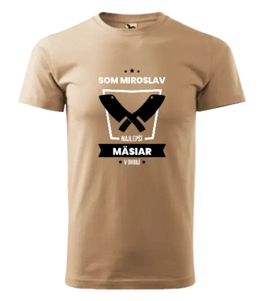 Pánske tričko Najlepší v okolí - mäsiar