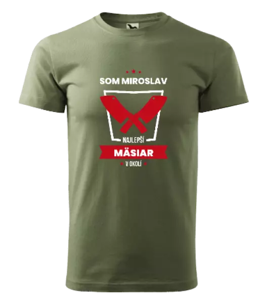Pánske tričko Najlepší v okolí - mäsiar