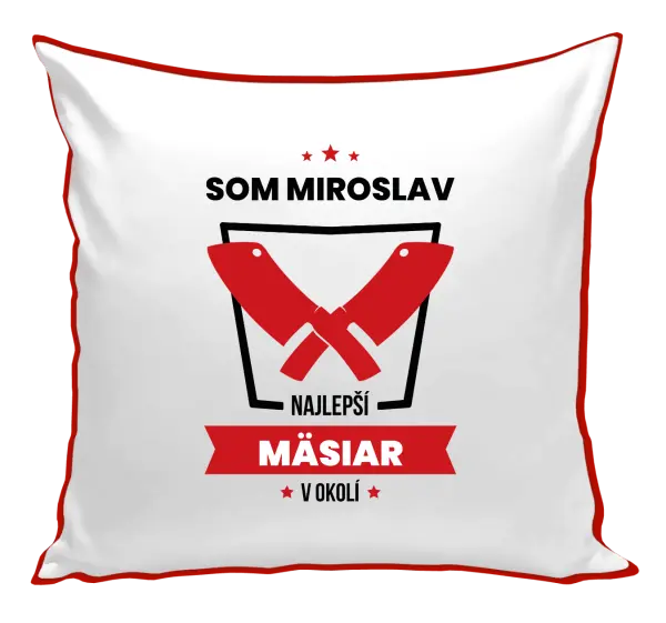 Vankúš Najlepší v okolí - mäsiar