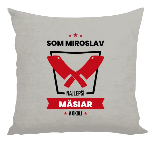 Vankúš Najlepší v okolí - mäsiar
