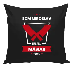 Vankúš Najlepší v okolí - mäsiar