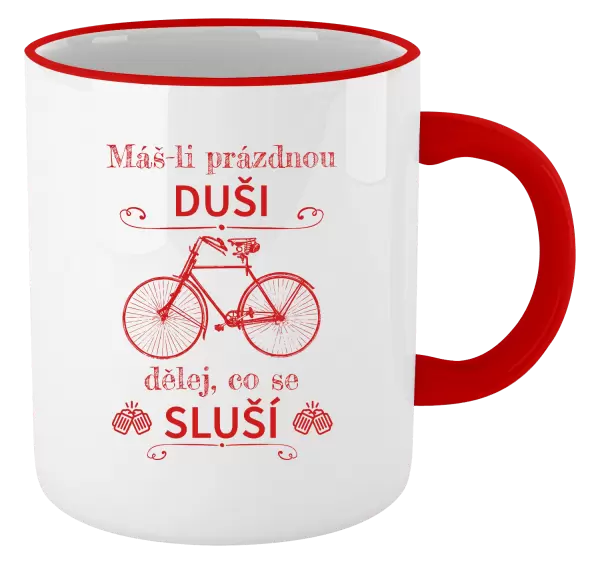 Hrnek Máš-li prázdnou duši, dělej, co se sluší
