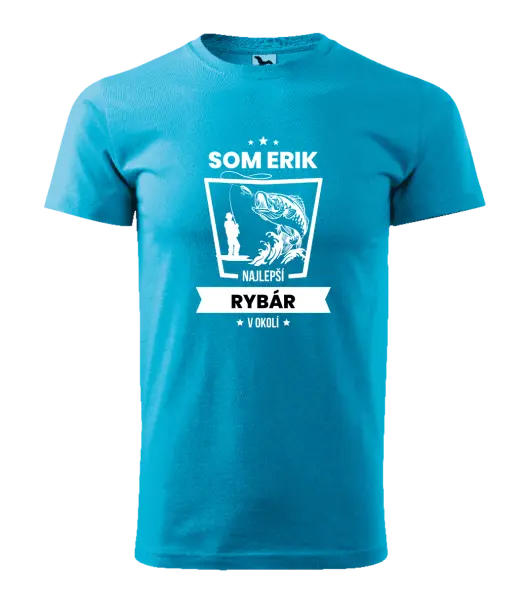 Pánske tričko Najlepší v okolí - rybár