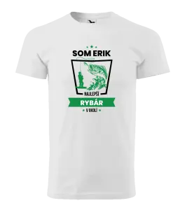 Pánske tričko Najlepší v okolí - rybár
