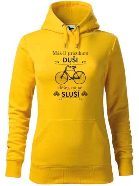 Dámská mikina Máš-li prázdnou duši, dělej, co se sluší