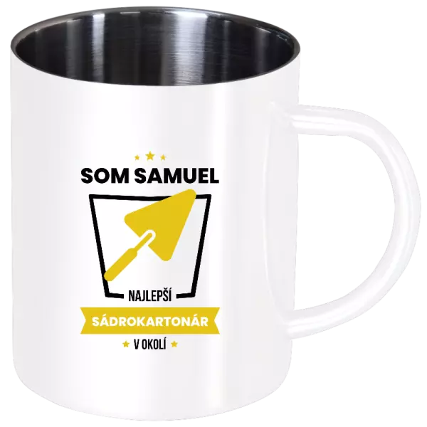 Nerezový hrnček Najlepší v okolí - sádrokartonár