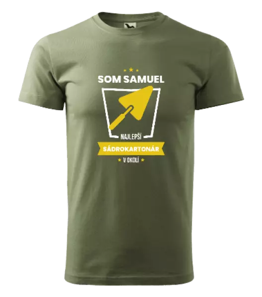 Pánske tričko Najlepší v okolí - sádrokartonár