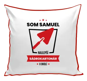 Vankúš Najlepší v okolí - sádrokartonár