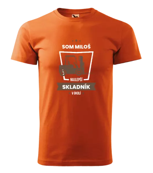 Pánske tričko Najlepší v okolí - skladník