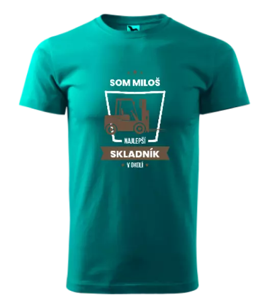 Pánske tričko Najlepší v okolí - skladník