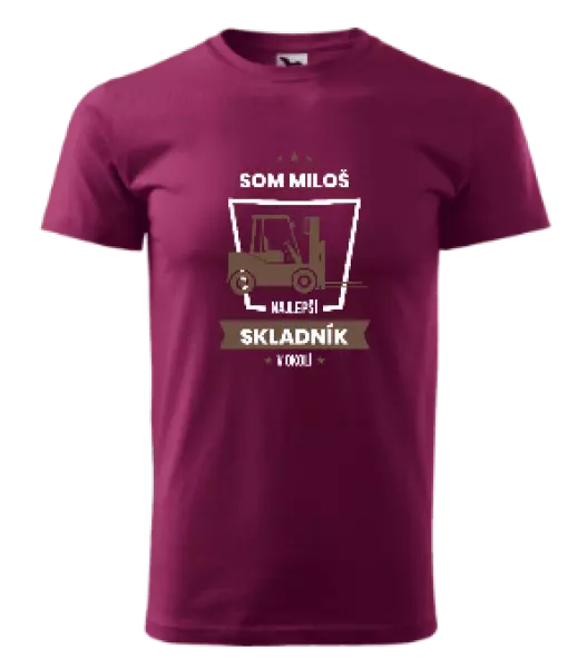 Pánske tričko Najlepší v okolí - skladník