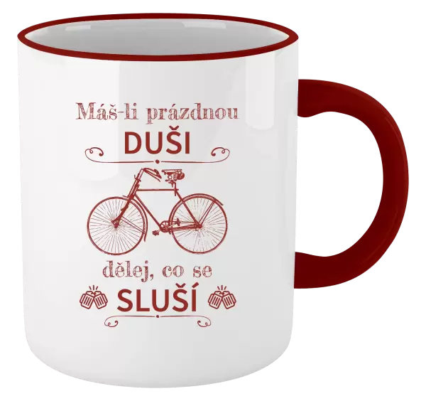 Hrnek Máš-li prázdnou duši, dělej, co se sluší