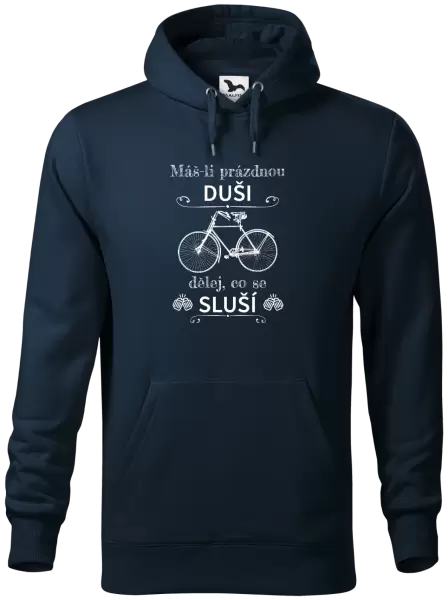 Pánská mikina Máš-li prázdnou duši, dělej, co se sluší