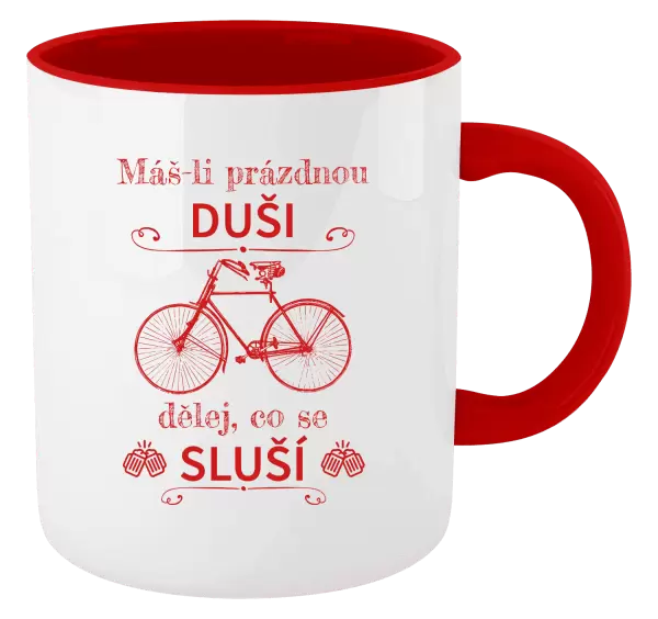 Hrnek Máš-li prázdnou duši, dělej, co se sluší