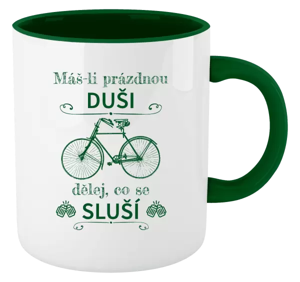 Hrnek Máš-li prázdnou duši, dělej, co se sluší