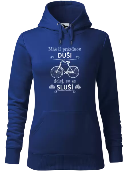 Dámská mikina Máš-li prázdnou duši, dělej, co se sluší