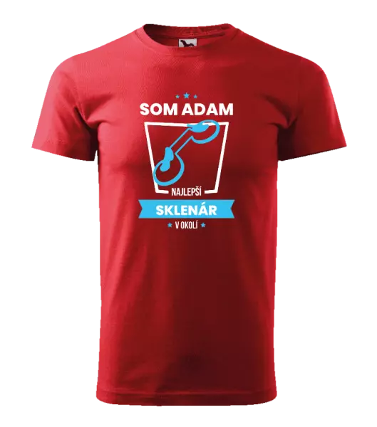 Pánske tričko Najlepší v okolí - sklenár