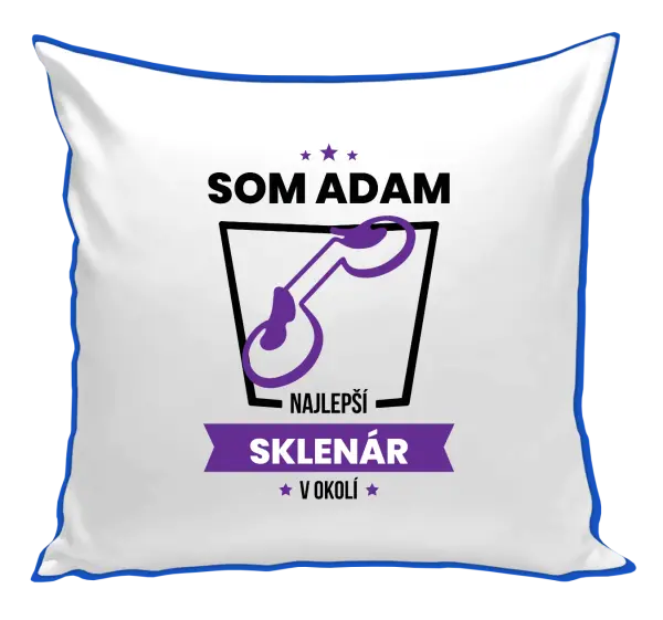 Vankúš Najlepší v okolí - sklenár